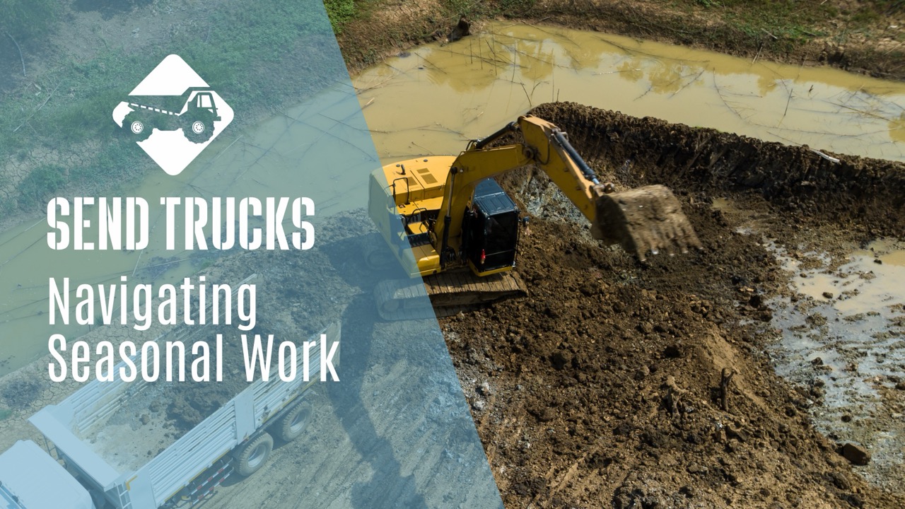 Navigating Seasonal Work: How to Stay Busy Year-Round as a Truck Owner